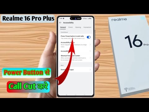 realme 16 pro plus power button se call cut jata hai, realme 16 pro plus power button to end call