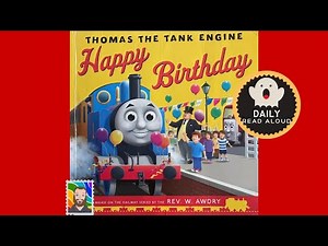Thomas the Tank Engine - Happy Birthday (Rev. W. Awdry) - Daily Read Aloud