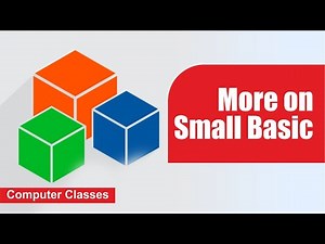 More on Small Basic | Conditional Statements | Goto Statement | Graphics in Small Basic