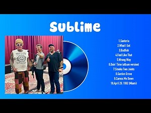 Sublime Greatest Hits Full Album ~ Top Songs of the Sublime