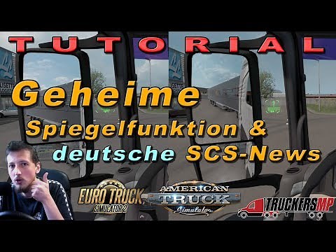Tutorial 💥 Geheime bessere Spiegel & Deutsche Spiele-News - ETS2 & ATS | GERMAN