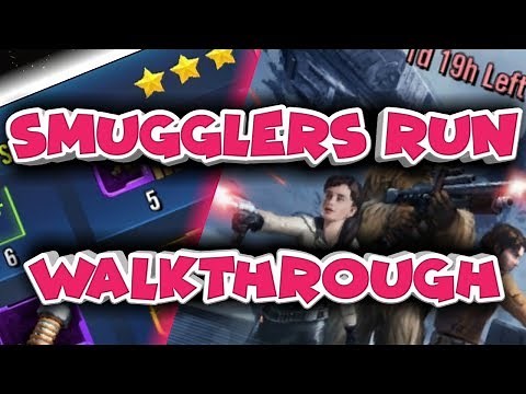 Smugglers Run Event: Deadly Tier walkthrough star wars galaxy of heroes swgoh
