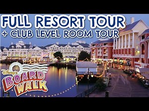 FULL TOUR DISNEY'S BOARDWALK RESORT | Full Walking Tour Disney's Boardwalk Hotel | Disney Club Level