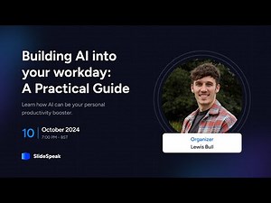 Building AI into your workday: A Practical Guide
