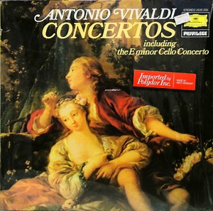 Antonio Vivaldi - Concertos: Including The E Minor Cello Concerto