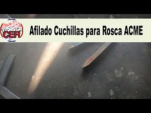 Afilado Cuchillas para Roscas ACME / Trapezoidal