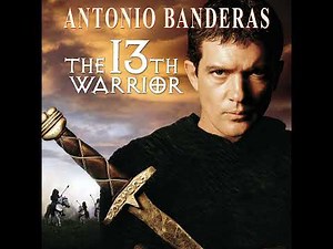 The 13th Warrior