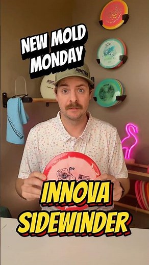 New Mold Monday | Innova Sidewinder