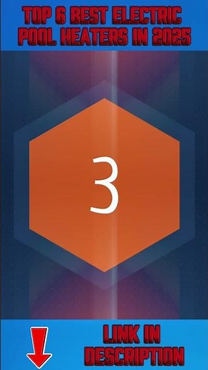 TOP 6 BEST ELECTRIC POOL HEATERS IN 2025