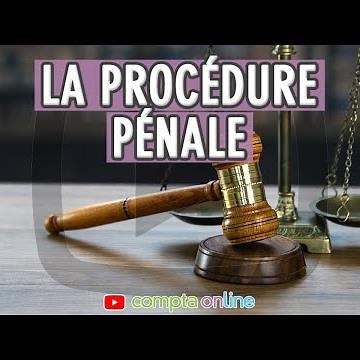 La procédure pénale