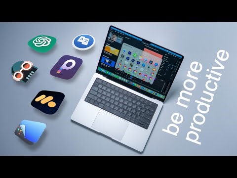 6 Mac Apps That Actually Improve Your Workflow 😗