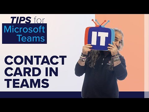 Using the Contact Card in Teams | Tips for Microsoft Teams