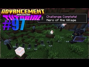[1.21+ Tutorial] "Hero of the Village" Advancement - EASY ADVANCEMENT | Advancement Tutorial #97