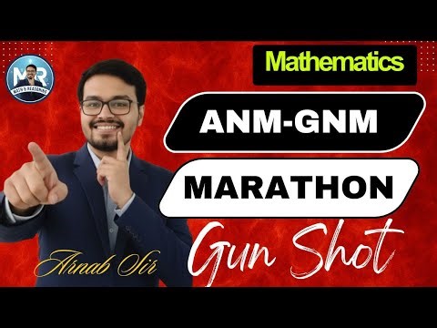 MATH | MARATHON | ANM GNM 2025 | 30+ IMPORTANT QUESTIONS