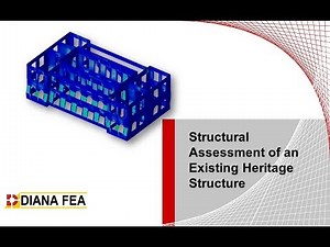 Webinar: Structural Assessment of an Existing Heritage Structure using Nonlinear FE Modeling