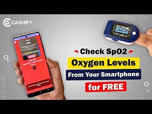 How to Check your SpO2 Oxygen levels using your smartphone for FREE