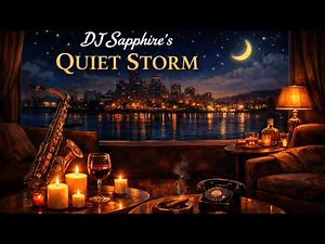 The Quiet Storm with DJ Sapphire on 30 January 2026