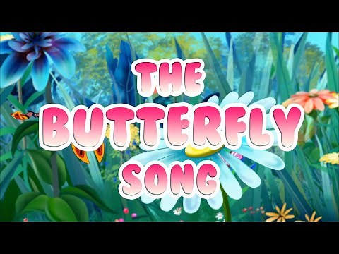 The Butterfly Song (If I were a Butterfly) 2022 Lyrics for kids