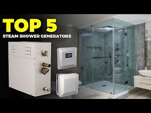 ✅Top 5 Steam Shower Generators of 2026 | Best Steam Shower Generators Reviewed!