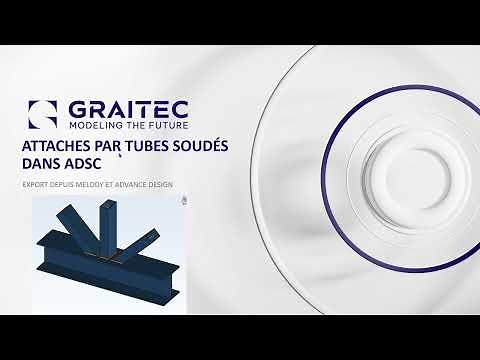 Advance Design Steel Connection - Attaches de tubes soudés