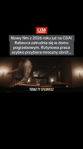 Mroczny film z 2026 roku: Praca w domu pogrzebowym