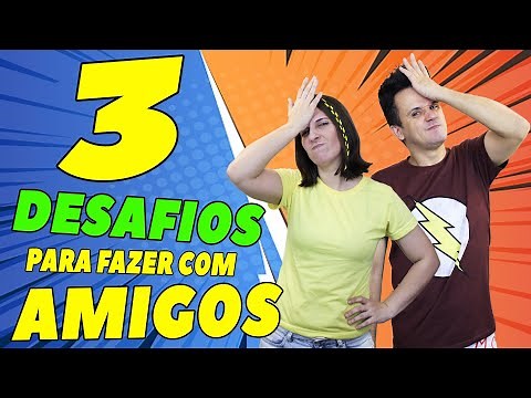 3 DESAFIOS DIVERTIDOS PARA FAZER COM AMIGOS - Challenge - Rapha e Mandy