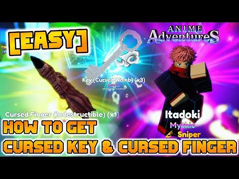 [⛩️UPDATE] HOW TO GET CURSED KEY & CURSED FINGER | ITADORI EVOLUTION MATERIALS In Anime Adventures