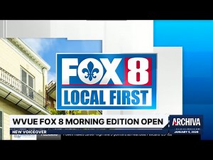 WVUE FOX 8 Morning Edition at 10AM Open - New Voiceover | January 5, 2026