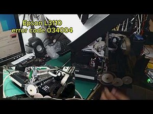 EPSON L3110 ERROR CODE 034004 solved!!!