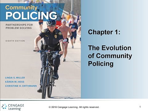 Chapter 1 Lecture on The Evolution of Community Policing