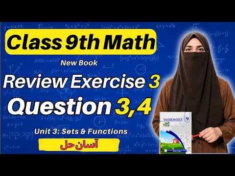 Class 9th Math New Book Ch 3 Review Exercise 3 Question 3, 4 | 9th Math Unit 3 Review Ex 3 - PCTB