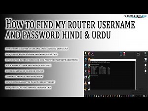 How to Find My Router Username and Password | Secure4u | Hindi/Urdu