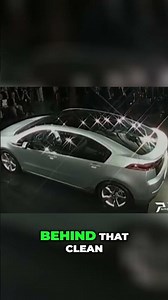 Chevrolet Volt - Brilliant Idea, Brutal Reality Behind the Scenes