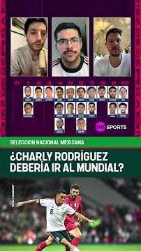 ¿CHARLY RODRÍGUEZ DEBE IR AL MUNDIAL? #Shorts