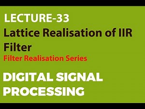 Lattice Realisation of IIR Filter