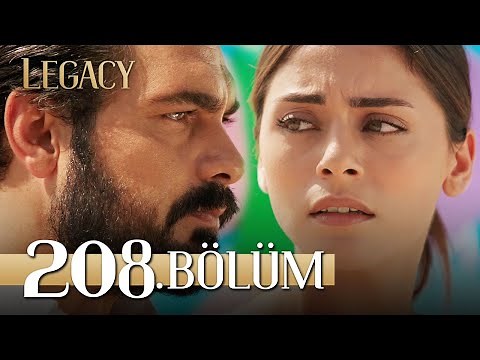 Emanet 208. Bölüm | Legacy Episode 208