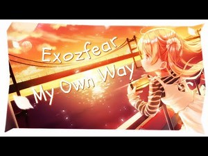 Nightcore - My Own Way