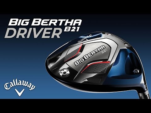 Callaway Big Bertha B21 Driver (FEATURES)