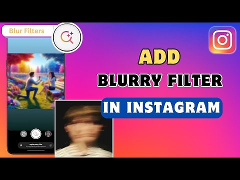 How To Add Blur Filter Effect In Instagram | Add Blur Effect on Insta Story