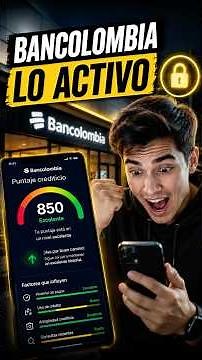 Bancolombia ahora permite ver el puntaje crediticio desde la App