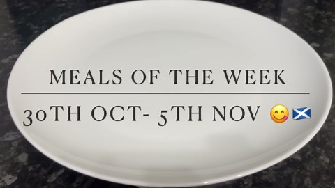 Meals Of The Week Scotland | 30th October - 5th November | UK Family dinners :)