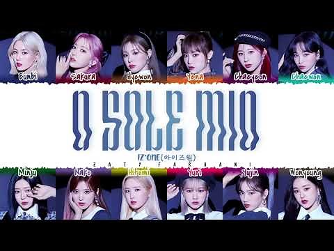 IZ*ONE (아이즈원) - 'O SOLE MIO' Lyrics [Color Coded_Han_Rom_Eng]