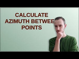 Calculate azimuth between points