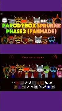 ParodyBox Sprunke Phase 3 (FANMADE)