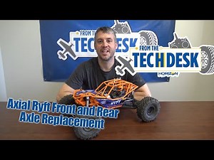 From the Tech Desk: Axial Ryft Front and Rear Axle Replacement