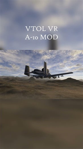 VTOL VR A-10 Mod
