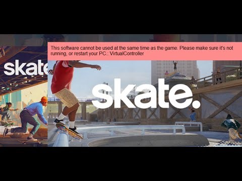 Fix skate. Error This Software Cannot Be Used At The Same Time As Game VirtualController