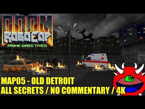 Robocop Doom 2: Prime Directives - MAP05 Old Detroit - 100% Secrets
