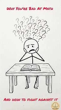 Why You're Bad At Math (And How To Fight Against It) 🧠