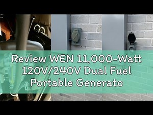 Review WEN 11,000-Watt 120V/240V Dual Fuel Portable Generator with Wheel Kit and Electric Start (DF1